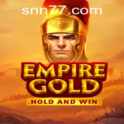 Exploring the Grandeur of EmpireGold: A Revealing Insight into the Epic Strategy Game NN77